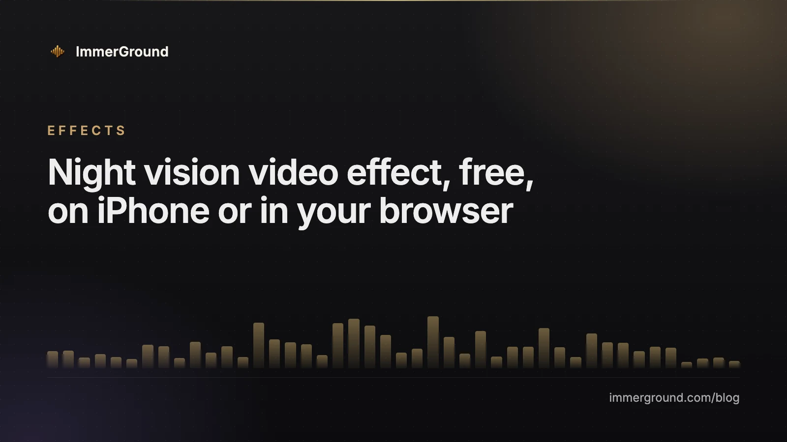 Night vision video effect, free, on iPhone or in your browser